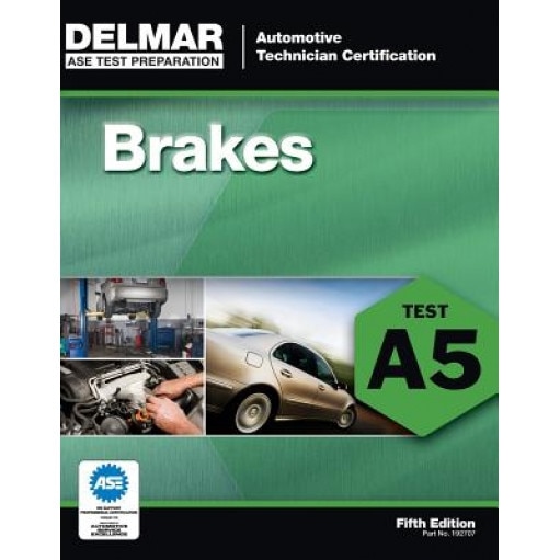Brakes: Test A5, Delmar Publishers (Author)