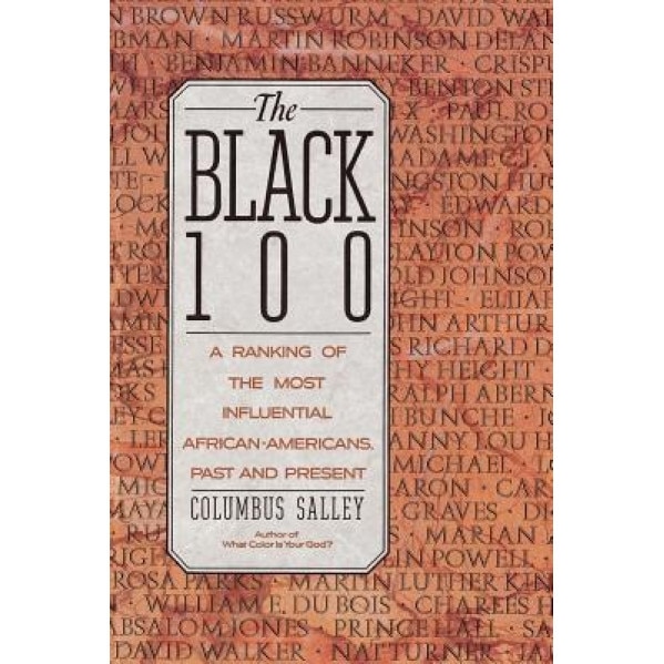 The Black 100, Colombus Salley, Columbus Salley