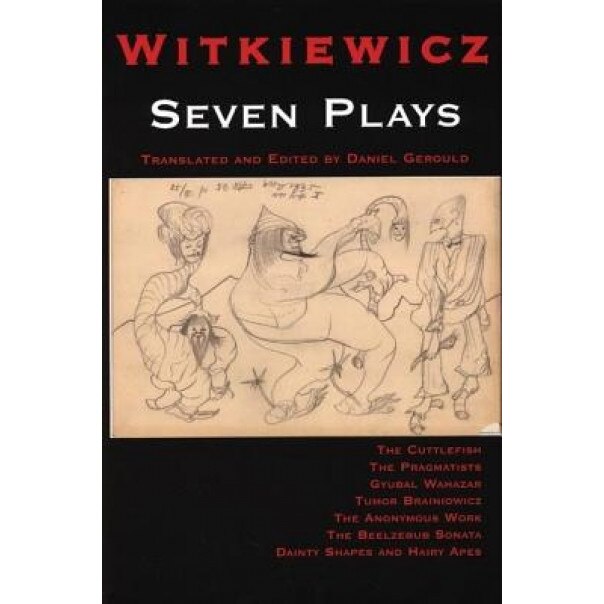 Seven Plays, Stanislaw Ignacy Witkiewicz (Author)