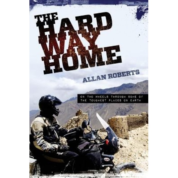 The Hard Way Home, Alan Roberts (Author)