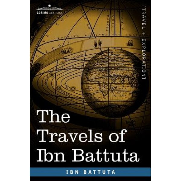 The Travels of Ibn Battuta, Ibn Battuta (Author)