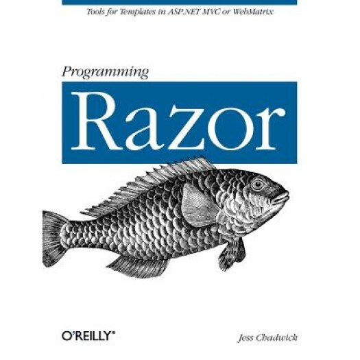 Programming Razor - Jess Chadwick (Author)