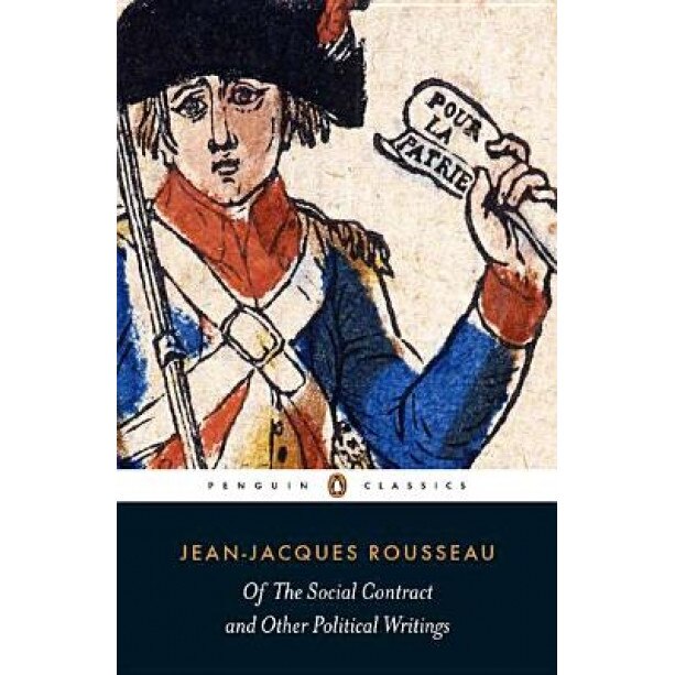 Of the Social Contract and Other Political Writings, Jean-Jacques Rousseau (Author)