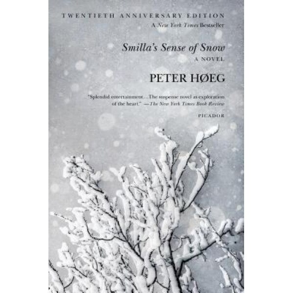 Smilla's Sense of Snow, Peter Hoeg (Author)