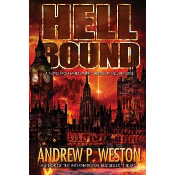 Hell Bound, Andrew P. Weston (Author)