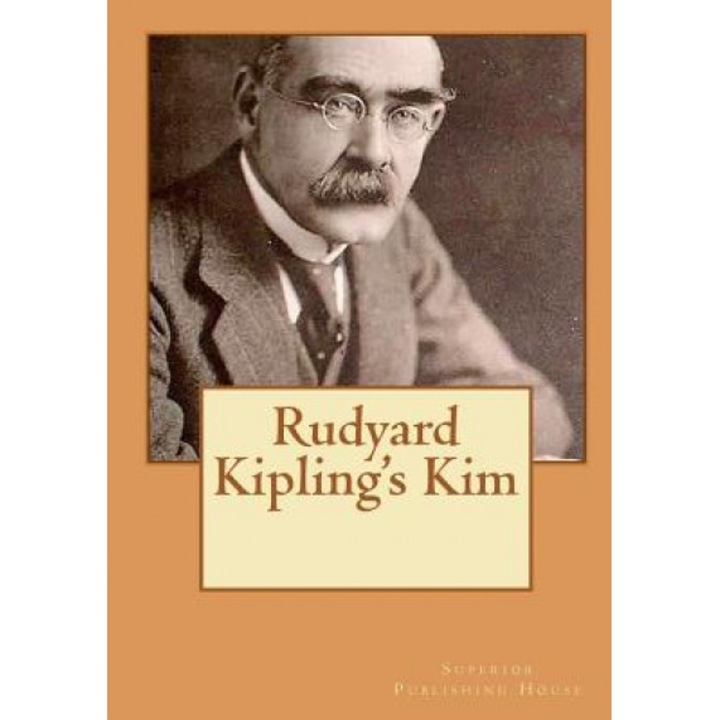 Rudyard Kipling's Kim, Rudyard Kipling (Author)