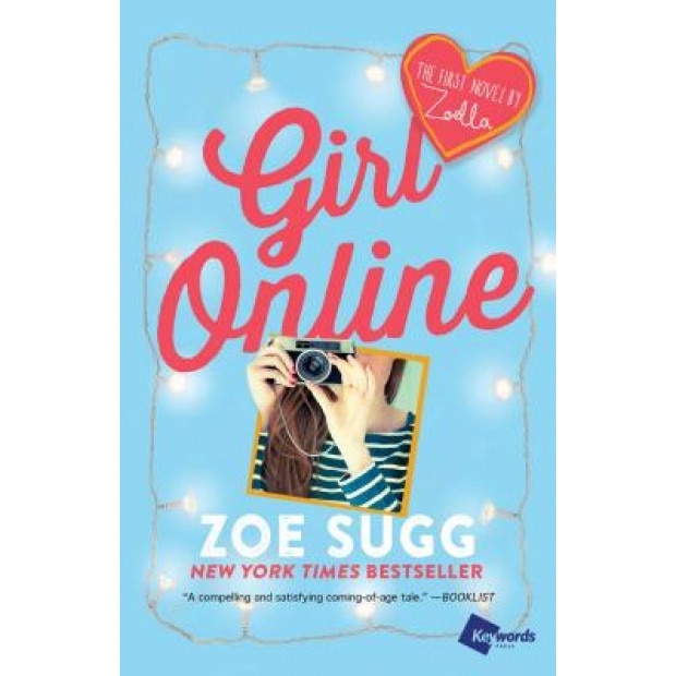 Girl Online: The First Novel by Zoella, Zoe Sugg (Author)
