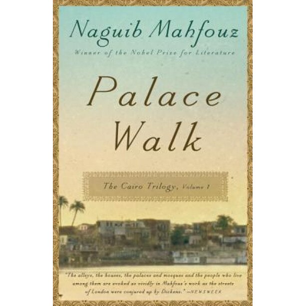 Palace Walk, Naguib Mahfouz (Author)