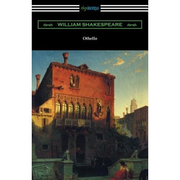 Othello (Annotated by Henry N. Hudson with an Introduction by Charles Harold Herford), William Shakespeare (Author)