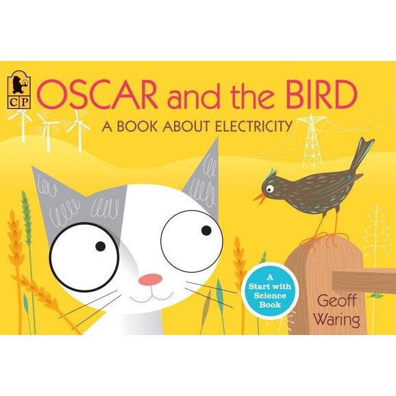 Oscar and the Bird: A Book about Electricity, Geoff Waring (Author)