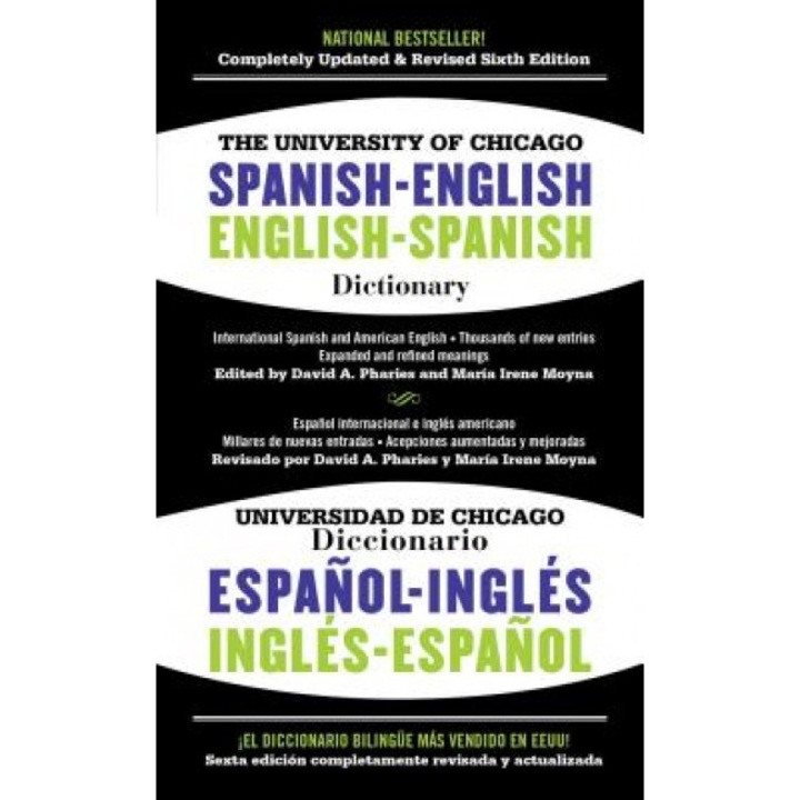 The University of Chicago Spanish-English Dictionary, 6th Edition, David Pharies (Editor)