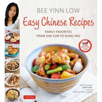 Easy Chinese Recipes: Family Favorites from Dim Sum to Kung Pao, Bee Yinn Low (Author) Easy Chinese Recipes: Family Favorites from Dim Sum to Kung Pao, Bee Yinn Low (Author)