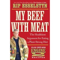 my beef with meat the healthiest argument for eating a plant-strong diet--plus 140 new engine 2 recipes rip esselstyn author imagen 4_0_
0