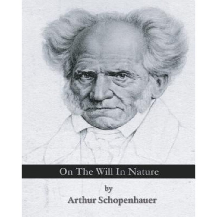 On the Will in Nature, Arthur Schopenhauer (Author)