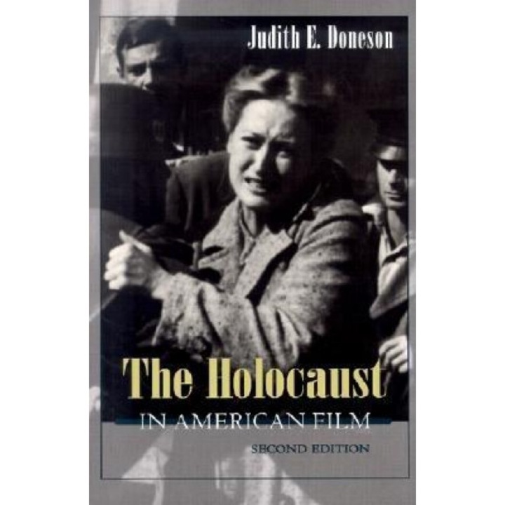 The Holocaust in American Film, Judith E. Doneson (Author)