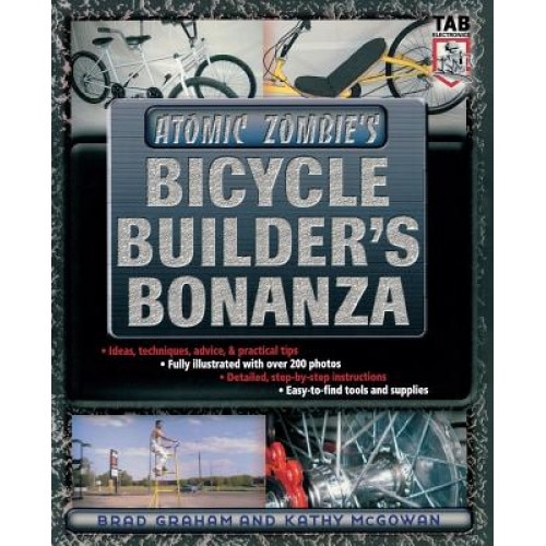 Atomic Zombie's Bicycle Builder's Bonanza, Kathy McGowan, Graham Brad, Brad Graham