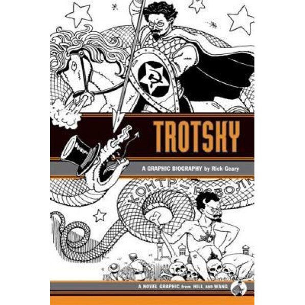 Trotsky: A Graphic Biography, Rick Geary