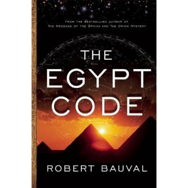 The Egypt Code - Robert Bauval (Author)