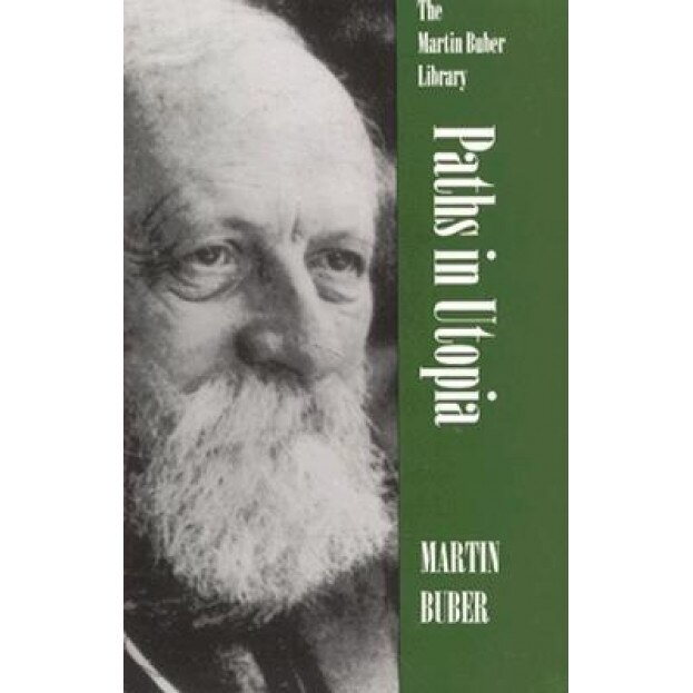 Paths in Utopia, Martin Buber (Author)