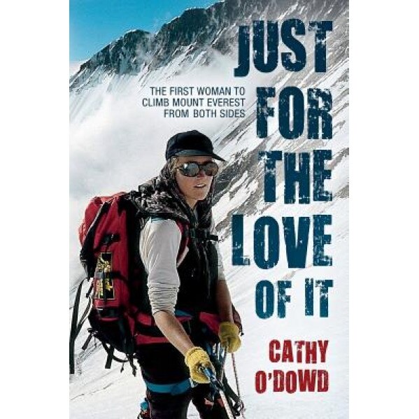 Just for the Love of It, Cathy O'Dowd (Author)