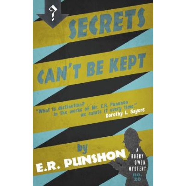 Secrets Can't Be Kept: A Bobby Owen Mystery, E. R. Punshon (Author)