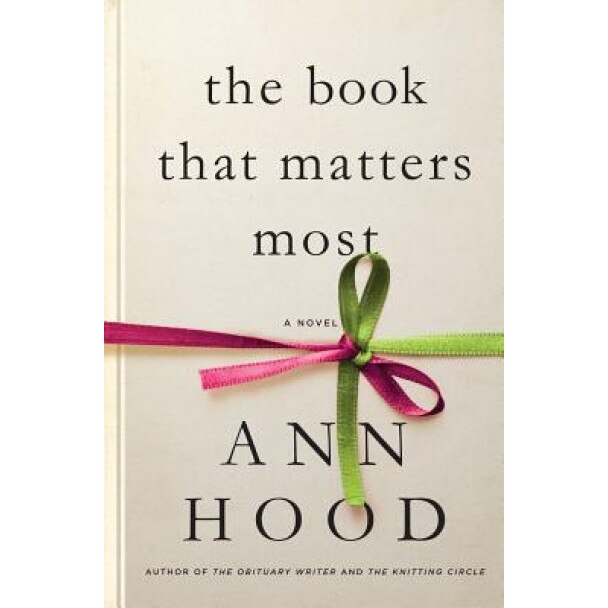 The Book That Matters Most, Ann Hood (Author)