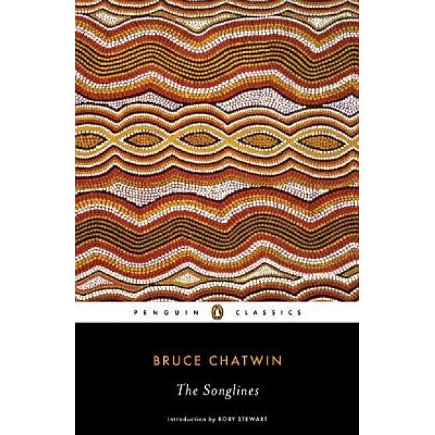 The Songlines, Bruce Chatwin (Author)