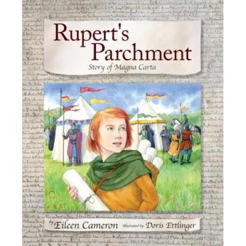 Rupert's Parchment: Story of Magna Carta, Eileen Cameron (Author)