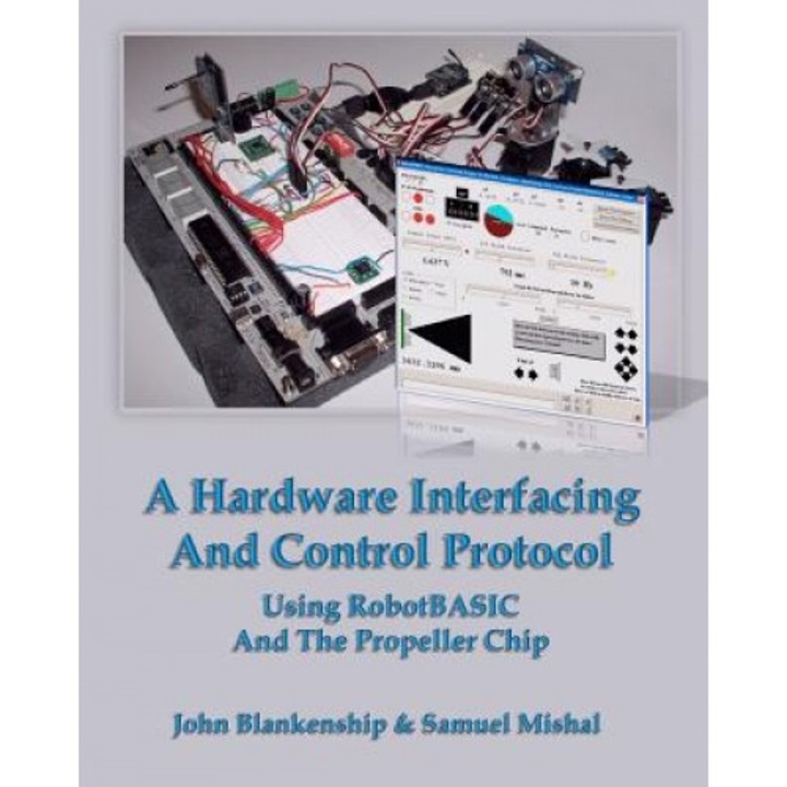 A Hardware Interfacing and Control Protocol, John Blankenship (Author)