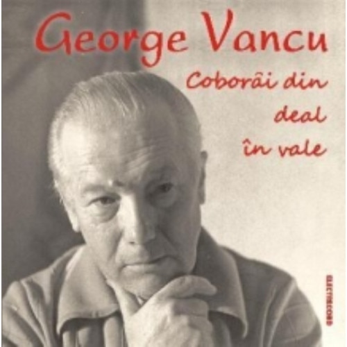 George Vancu - Coborai din deal in vale (CD)