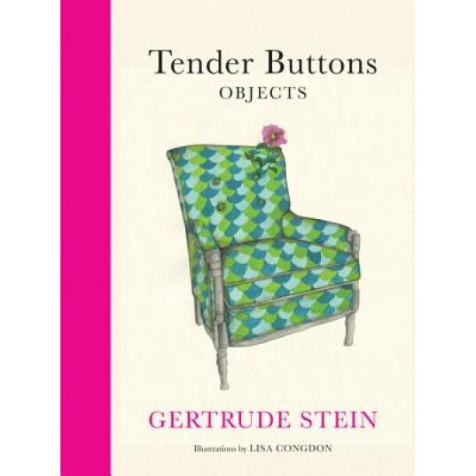 Tender Buttons, Gertrude Stein (Author)