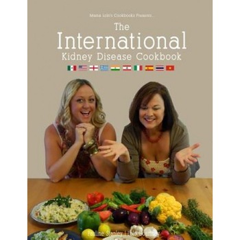 The International Kidney Disease Cookbook, Pauline Stanley (Author) The International Kidney Disease Cookbook, Pauline Stanley (Author)