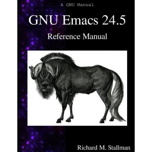 GNU Emacs 24.5 Reference Manual - Richard M. Stallman (Author)