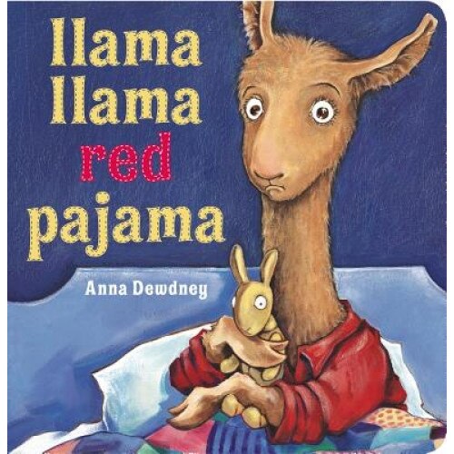 Llama Llama Red Pajama, Anna Dewdney (Author)