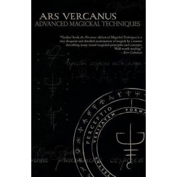 Ars Vercanus: Advanced Magickal Techniques - Vasilios Wennergren (Author)