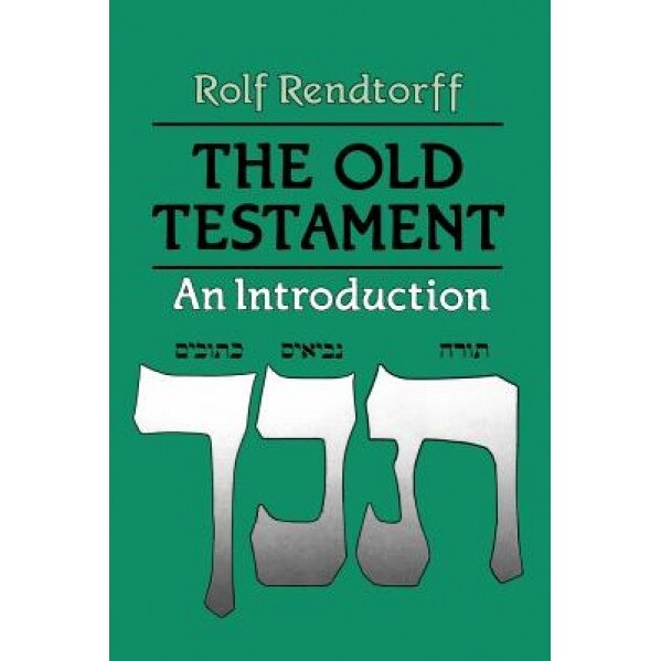 Old Testament an Introduction, Rolf Rendtorff (Author)