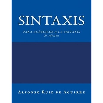 Sintaxis, Alfonso Ruiz De Aguirre (Author) Sintaxis, Alfonso Ruiz De Aguirre (Author)