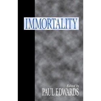 Immortality, Immortality,