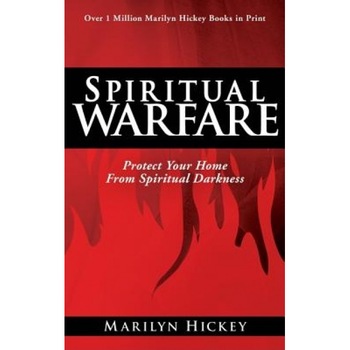 Spiritual Warfare: Protect Your Home from Spiritual Darkness, Marilyn Hickey Spiritual Warfare: Protect Your Home from Spiritual Darkness, Marilyn Hickey
