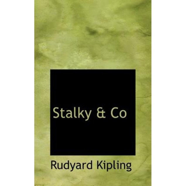 Stalky & Co, Rudyard Kipling (Author)