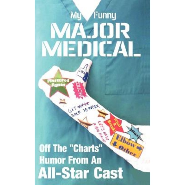 My Funny Major Medical, Linton Robinson (Editor)
