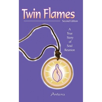 Twin Flames: A True Story of Soul Reunion - Antera (Author) Twin Flames: A True Story of Soul Reunion - Antera (Author)