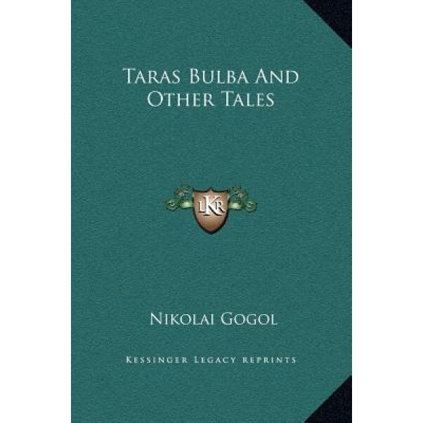 Taras Bulba and Other Tales, Nikolai Gogol (Author)