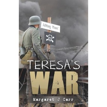 Teresa's War, Margaret J. Carr (Author) Teresa's War, Margaret J. Carr (Author)