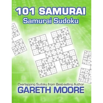 Samurai Sudoku: 101 Samurai, Gareth Moore (Author) Samurai Sudoku: 101 Samurai, Gareth Moore (Author)