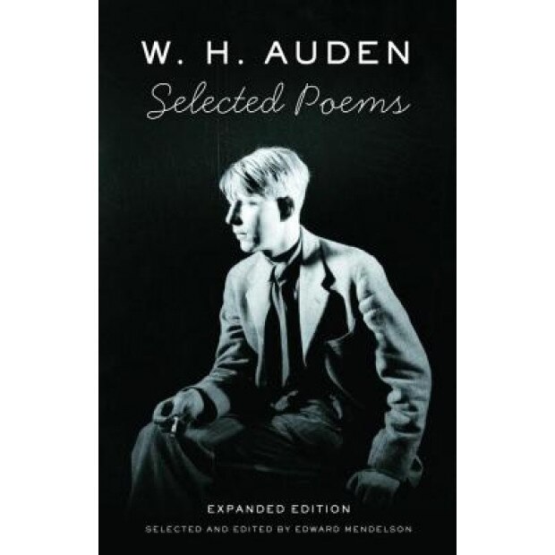 W. H. Auden: Selected Poems, W.H. Auden
