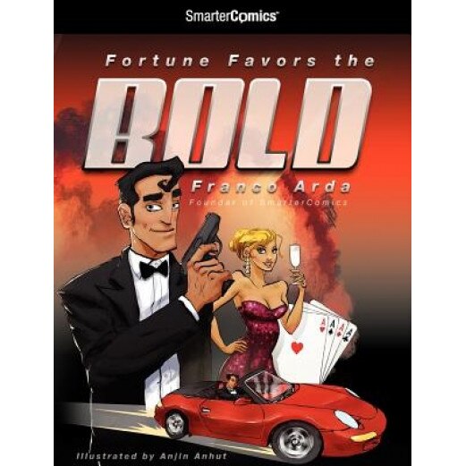 Fortune Favors the Bold from Smartercomics, Franco Arda (Author)