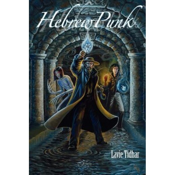 HebrewPunk, Lavie Tidhar (Author)