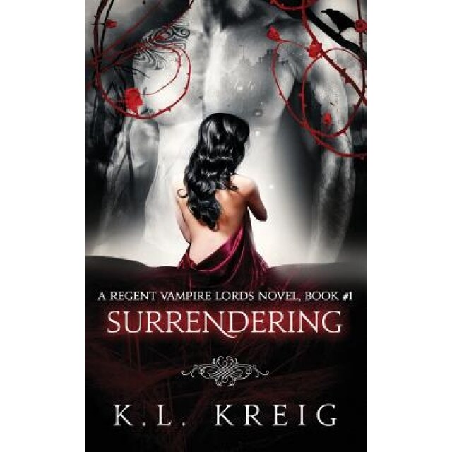 Surrendering, K. L. Kreig (Author)