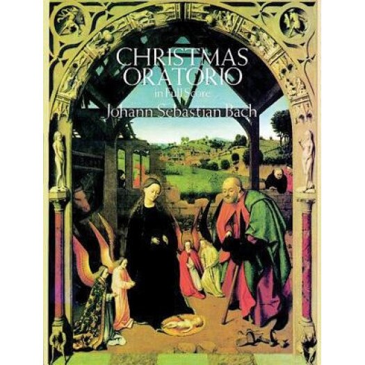 Christmas Oratorio in Full Score, Johann Sebastian Bach (Author)
